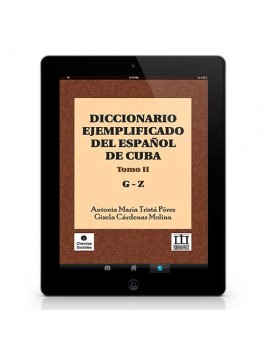 Diccionario ejemplificado del español de Cuba. Tomo II. G-Z