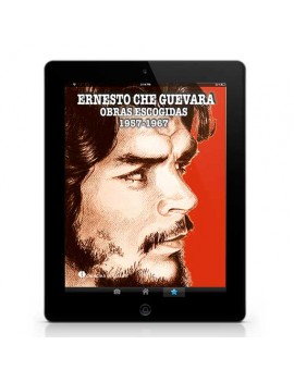 Ernesto Che Guevara. Obras Escogidas. 1957-1967 (Tomo1)