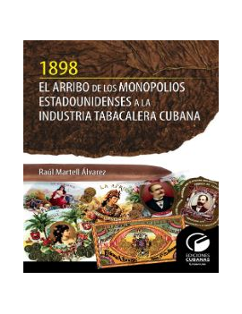 1898 El arribo de los monopolios estadounidenses a Cuba