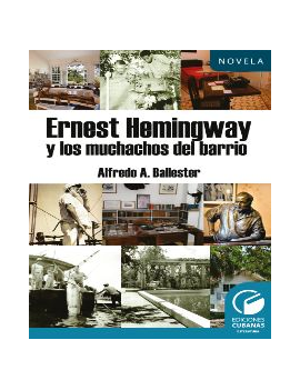 Hemingway y los muchachos del barrio