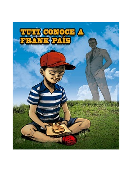 Tuti conoce a Frank País