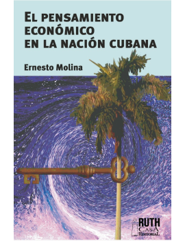 El pensamiento económico en la nación cubana