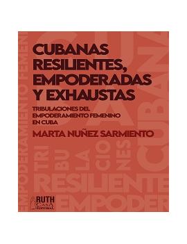 Cubanas resilientes,...