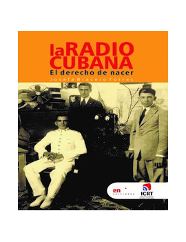 La radio cubana. El derecho...