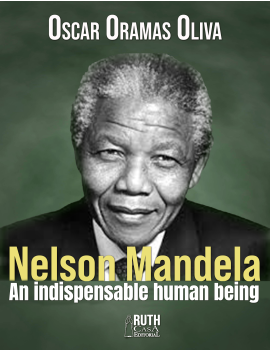 Nelson Mandela: an indispensable human beign