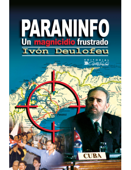 Paraninfo. Un magnicidio frustrado