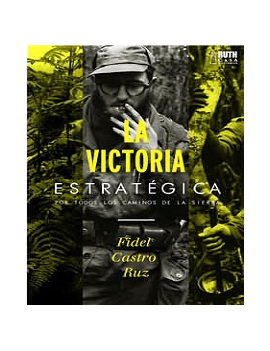 La victoria estratégica. Por todos los caminos de la Sierra