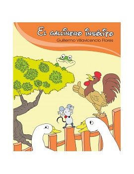 El gallinero insólito