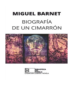 Biografía de un cimarrón