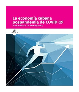 La economía cubana pospandemia de COVID-19