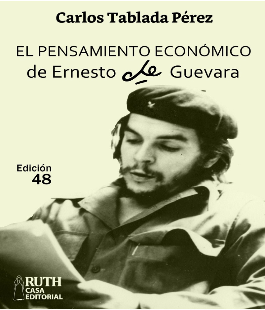 El pensamiento económico de Ernesto Che Guevara