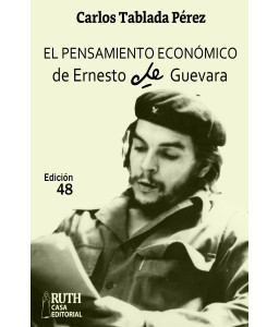 El pensamiento económico de Ernesto Che Guevara