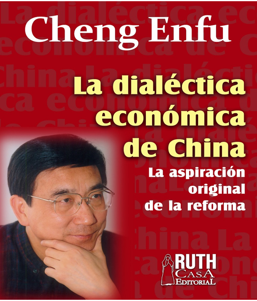 La diléctica económica de China. La aspiración original de la reforma