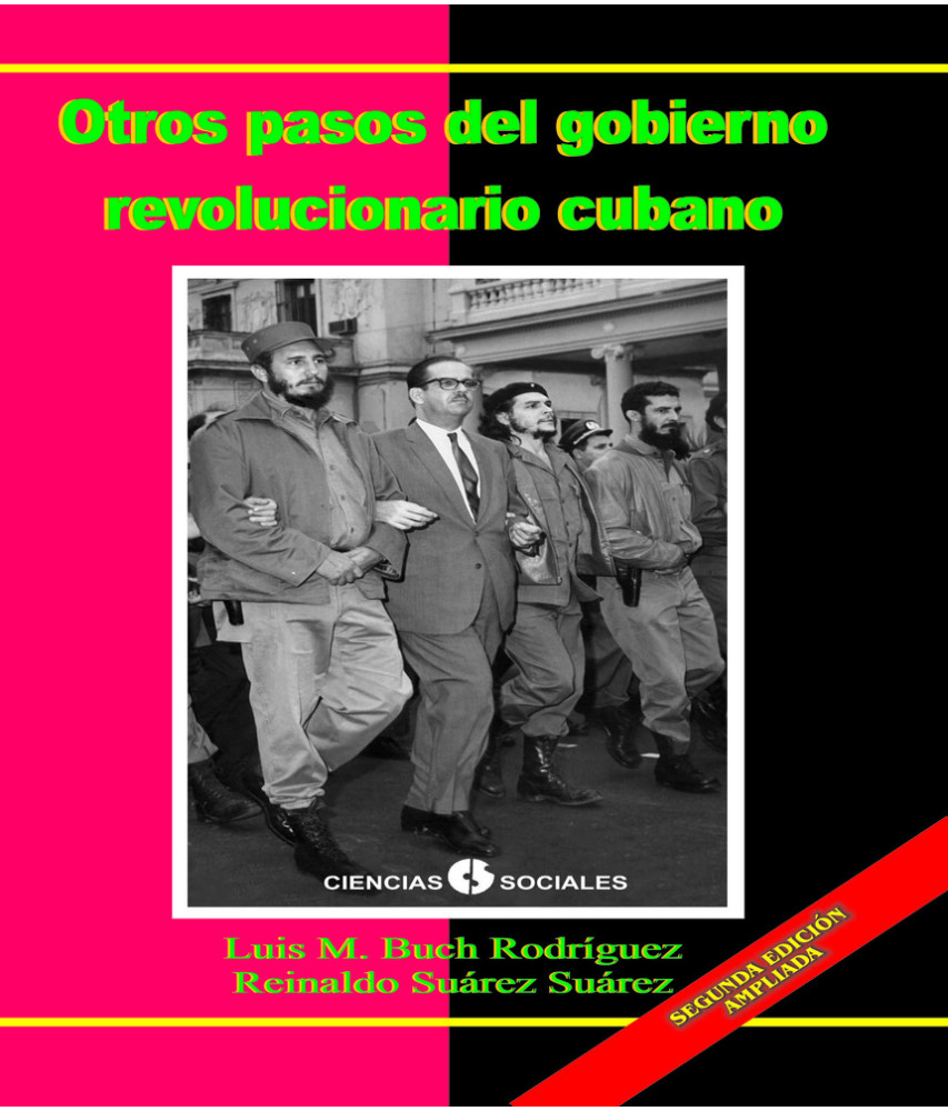 Otros pasos del Gobierno Revolucionario Cubano. El fin de la luna de miel