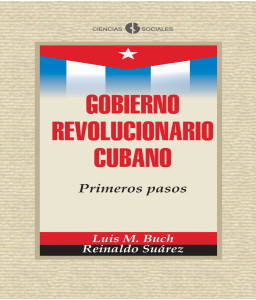 Gobierno Revolucionario Cubano. Primeros pasos