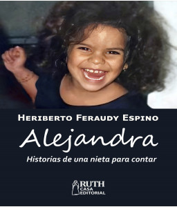 Alejandra. Historias de una nieta para contar