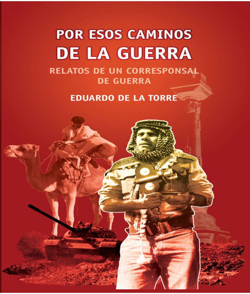 Por esos caminos de la guerra