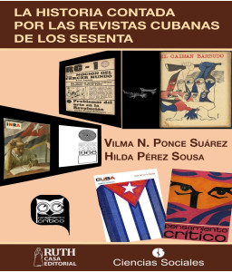 La historia contada por las revistas cubanas de los sesenta