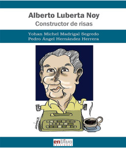 Alberto Luberta Noy. Constructor de risas