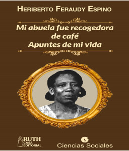 Mi abuela había sido recogedora de café