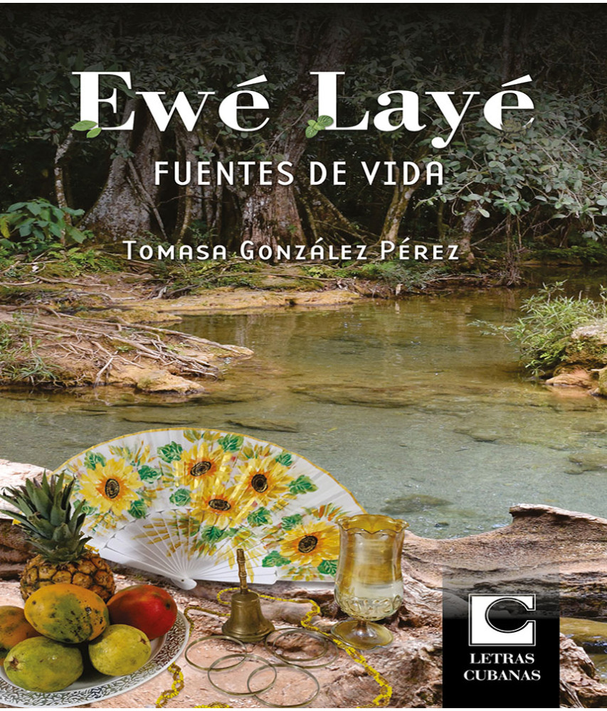 Ewé Layé. Fuentes de vida